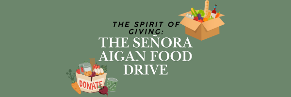 The Annual Señora Aigan Food Drive